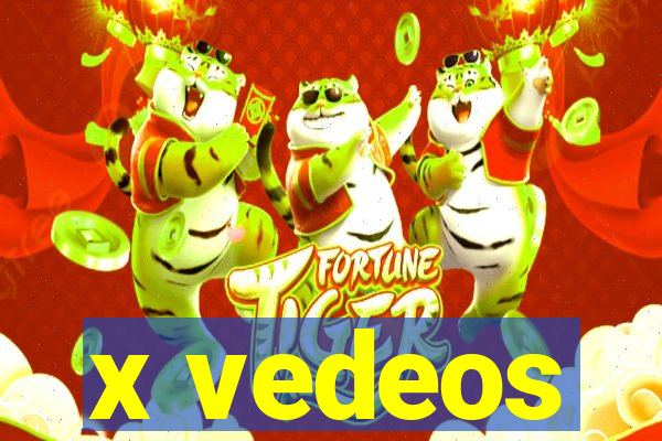 x vedeos